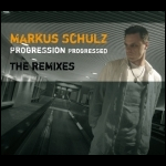 Markus Schulz - Progression progressed - The Remixes [Album]