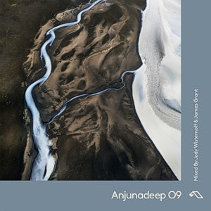 Anjunadeep 09 – mixed by Jody Wisternoff & James Grant