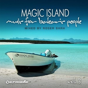 Magic Island – Music for balearic people Vol. 3 – mixed by Roger Shah