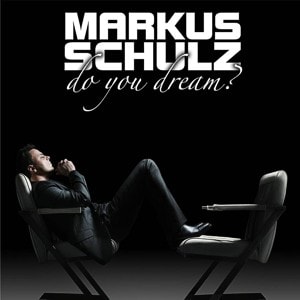 Markus Schulz – Do you dream?