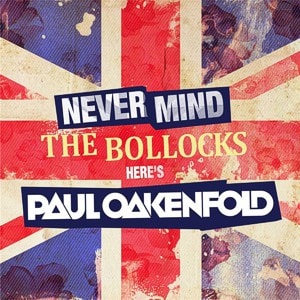 Never mind the bollocks – here is Paul Oakenfold