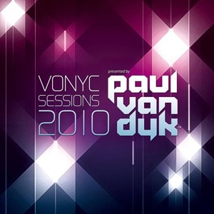 Vonyc Sessions 2010 – mixed by Paul van Dyk